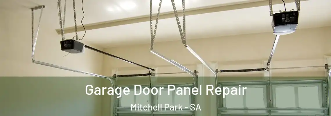  Garage Door Panel Repair Mitchell Park - SA