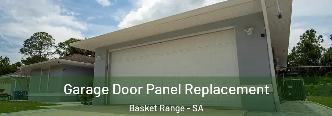  Garage Door Panel Replacement Basket Range - SA