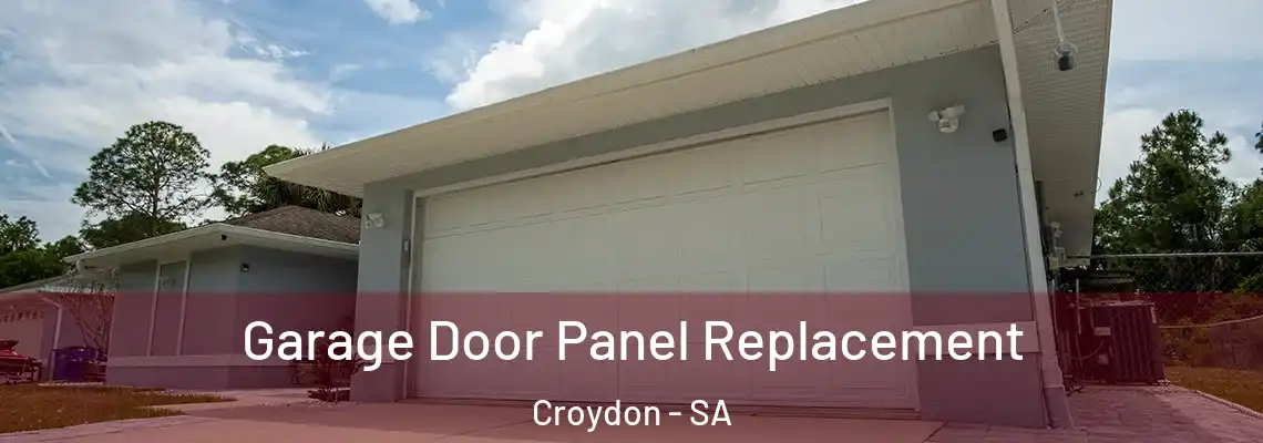  Garage Door Panel Replacement Croydon - SA