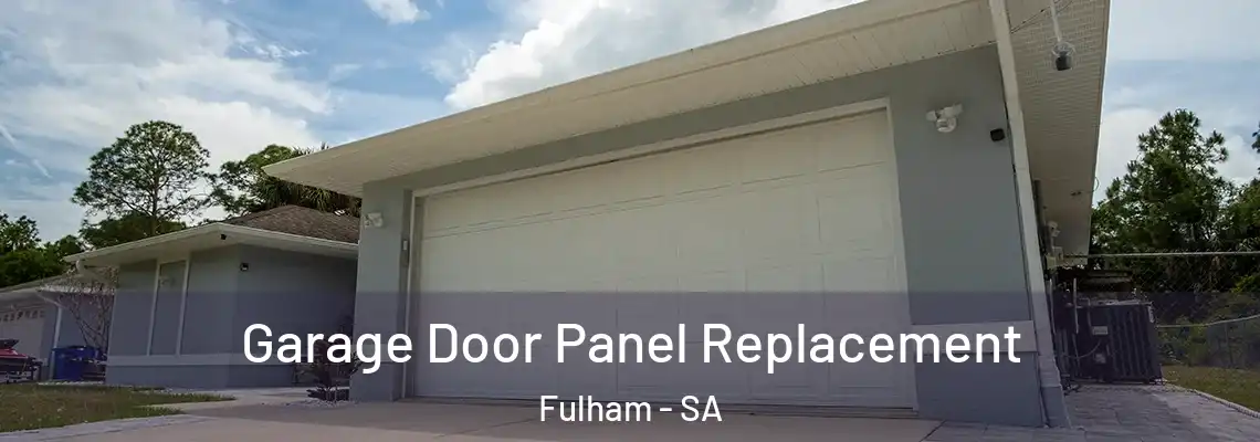  Garage Door Panel Replacement Fulham - SA