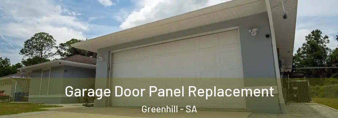  Garage Door Panel Replacement Greenhill - SA