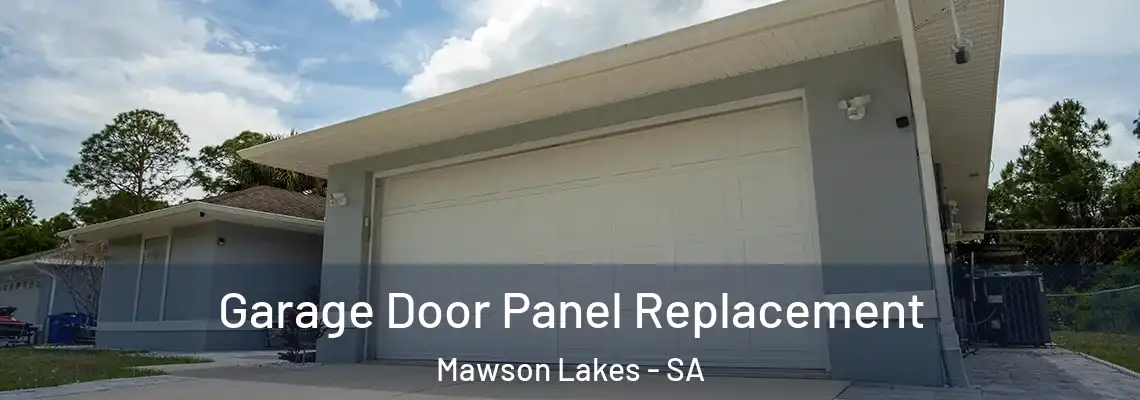  Garage Door Panel Replacement Mawson Lakes - SA