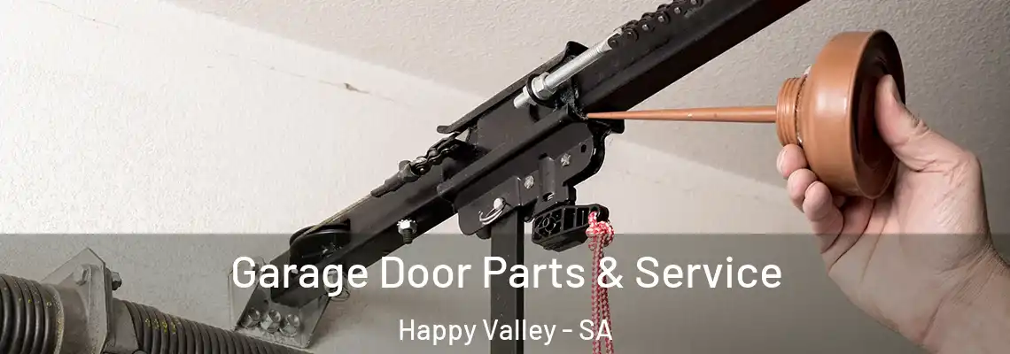  Garage Door Parts & Service Happy Valley - SA