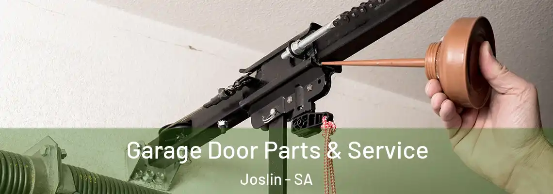 Garage Door Parts & Service Joslin - SA