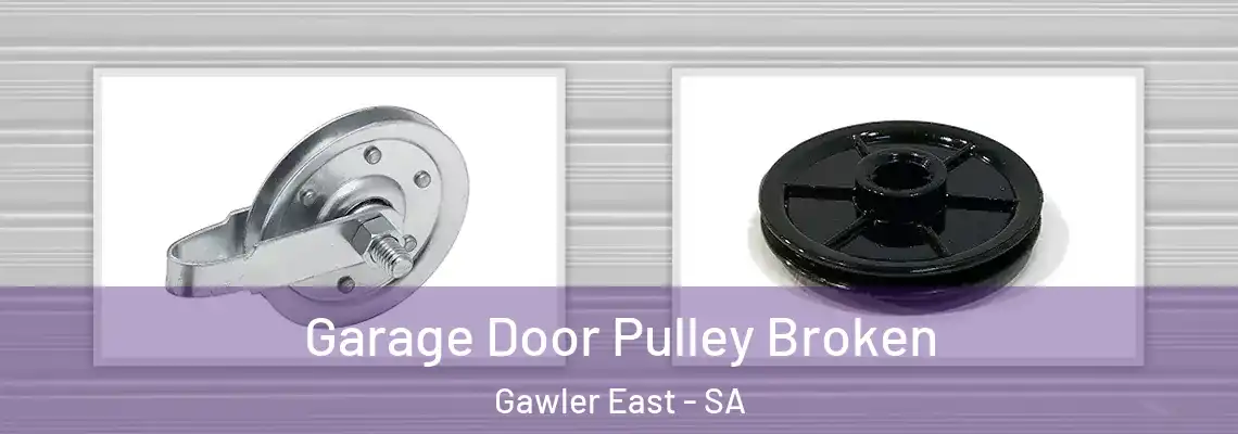  Garage Door Pulley Broken Gawler East - SA