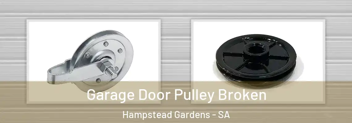  Garage Door Pulley Broken Hampstead Gardens - SA