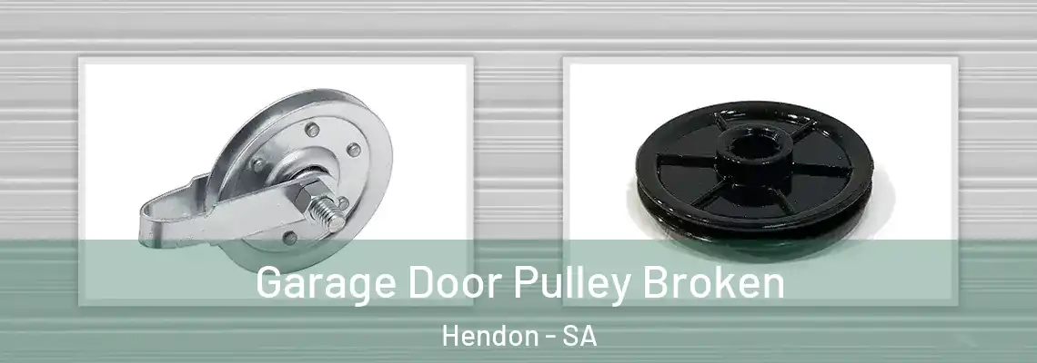  Garage Door Pulley Broken Hendon - SA