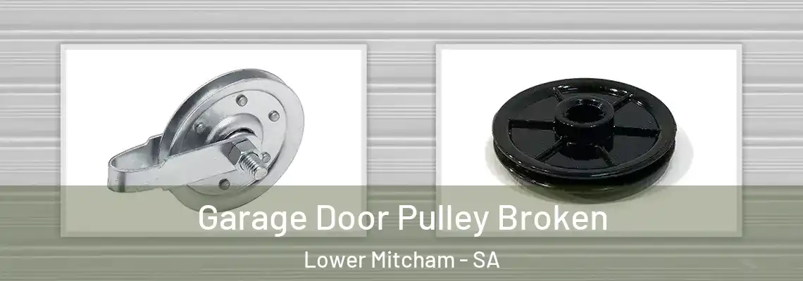  Garage Door Pulley Broken Lower Mitcham - SA