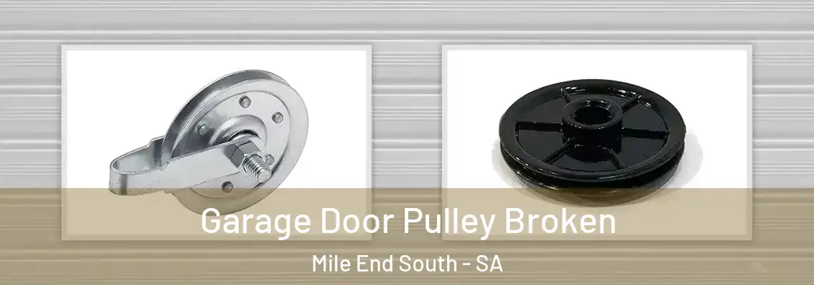  Garage Door Pulley Broken Mile End South - SA