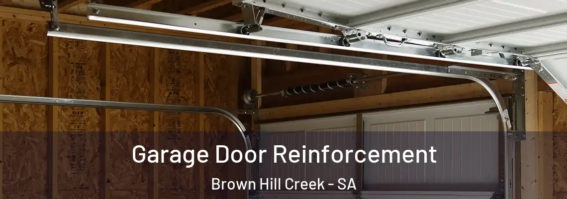  Garage Door Reinforcement Brown Hill Creek - SA