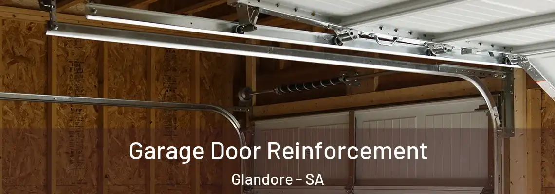  Garage Door Reinforcement Glandore - SA