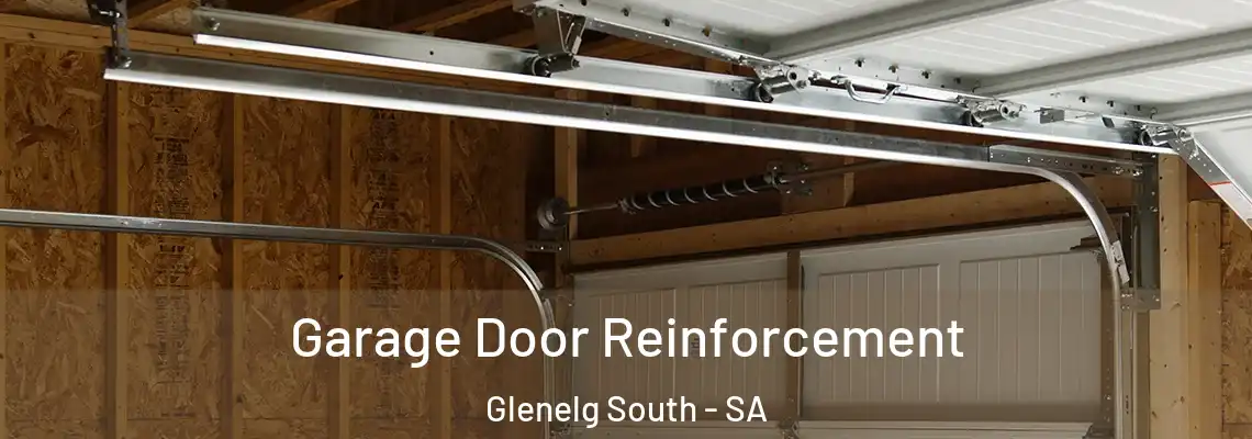  Garage Door Reinforcement Glenelg South - SA