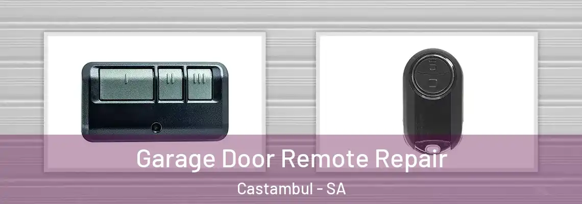  Garage Door Remote Repair Castambul - SA