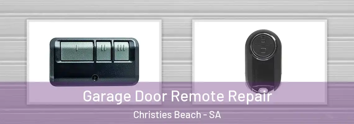  Garage Door Remote Repair Christies Beach - SA