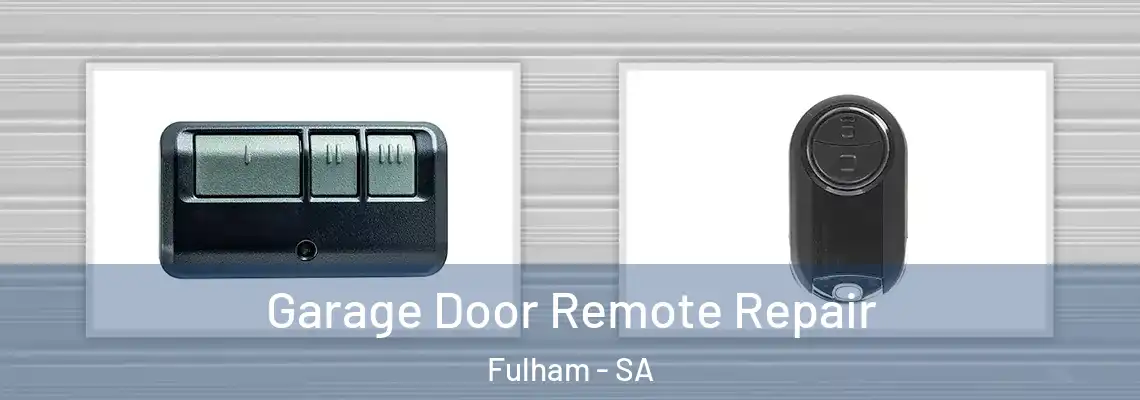  Garage Door Remote Repair Fulham - SA