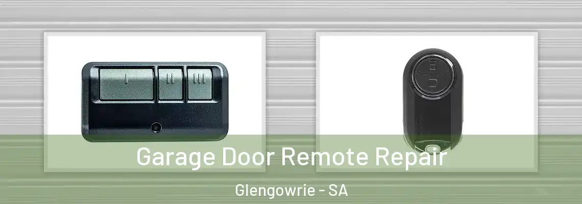  Garage Door Remote Repair Glengowrie - SA