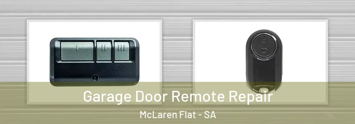  Garage Door Remote Repair McLaren Flat - SA