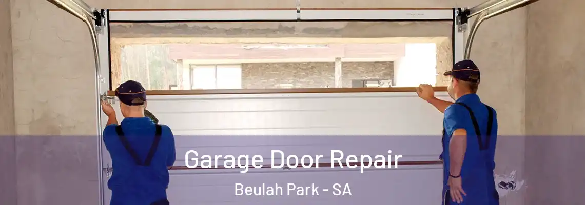  Garage Door Repair Beulah Park - SA