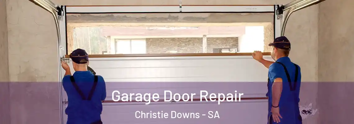 Garage Door Repair Christie Downs - SA