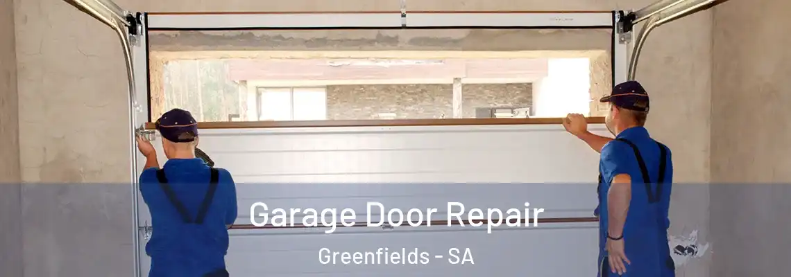  Garage Door Repair Greenfields - SA