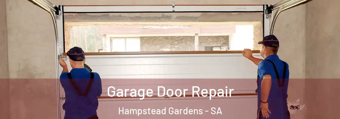 Garage Door Repair Hampstead Gardens - SA