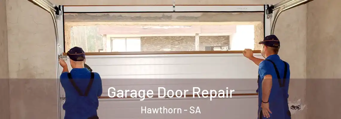  Garage Door Repair Hawthorn - SA