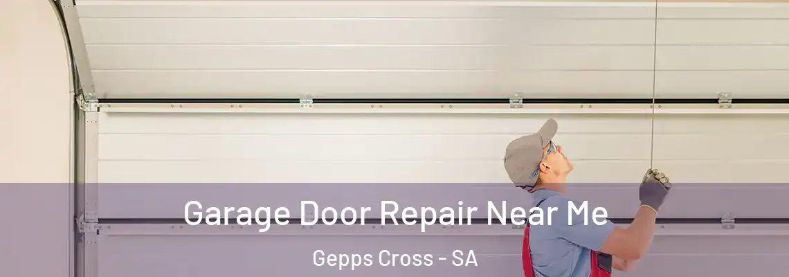  Garage Door Repair Near Me Gepps Cross - SA