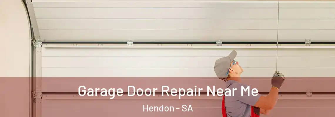  Garage Door Repair Near Me Hendon - SA