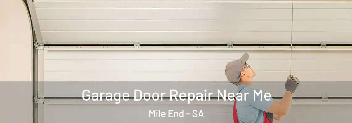  Garage Door Repair Near Me Mile End - SA