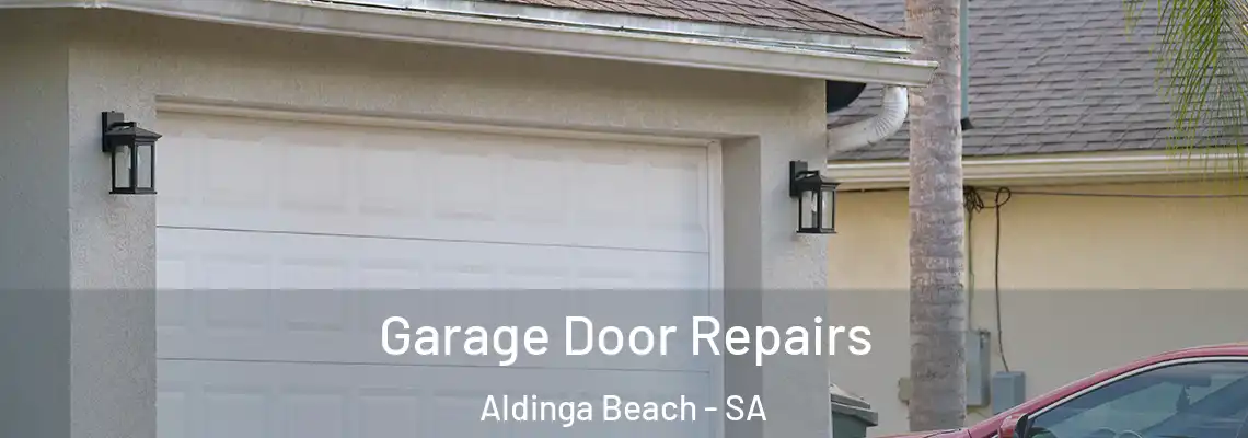  Garage Door Repairs Aldinga Beach - SA