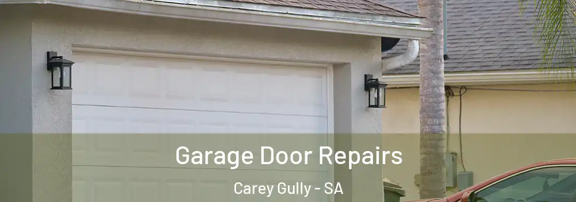  Garage Door Repairs Carey Gully - SA