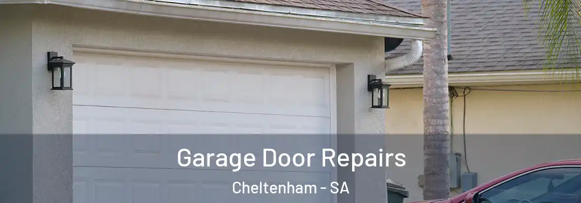  Garage Door Repairs Cheltenham - SA
