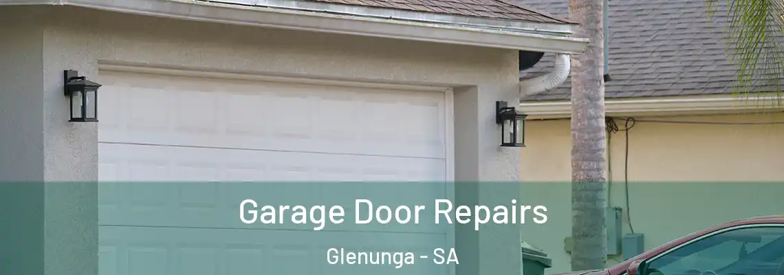  Garage Door Repairs Glenunga - SA