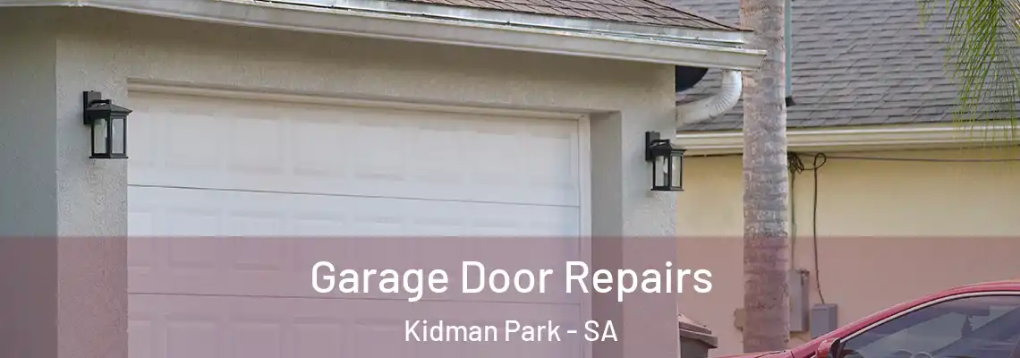  Garage Door Repairs Kidman Park - SA