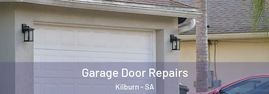  Garage Door Repairs Kilburn - SA