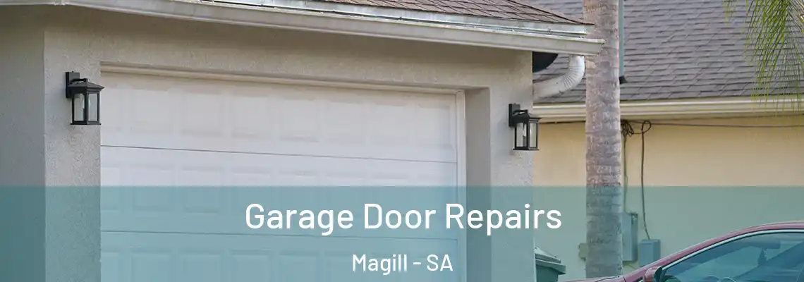  Garage Door Repairs Magill - SA