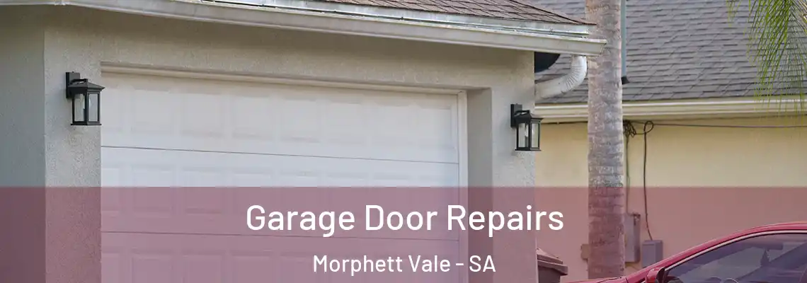  Garage Door Repairs Morphett Vale - SA