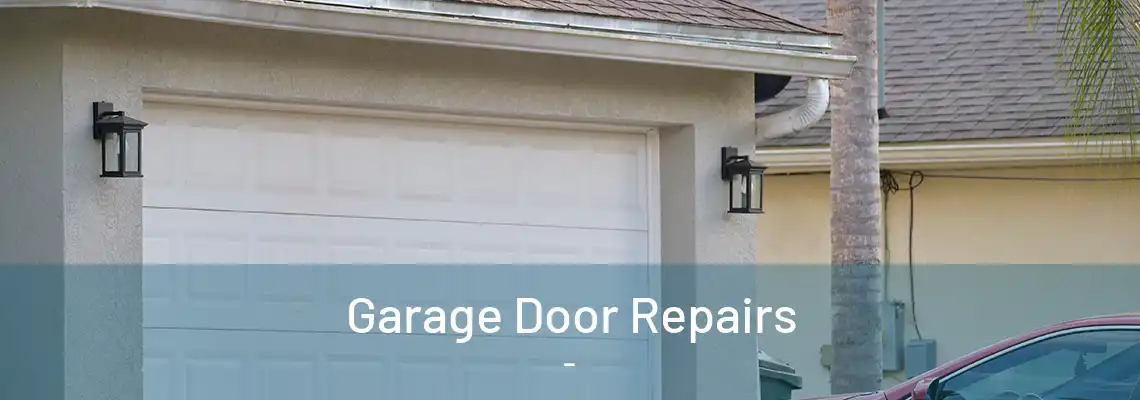  Garage Door Repairs - 