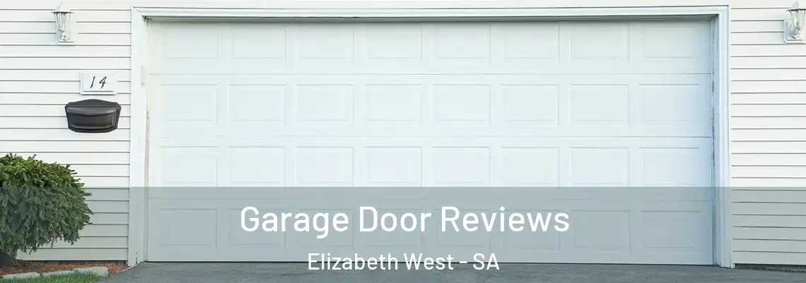  Garage Door Reviews Elizabeth West - SA