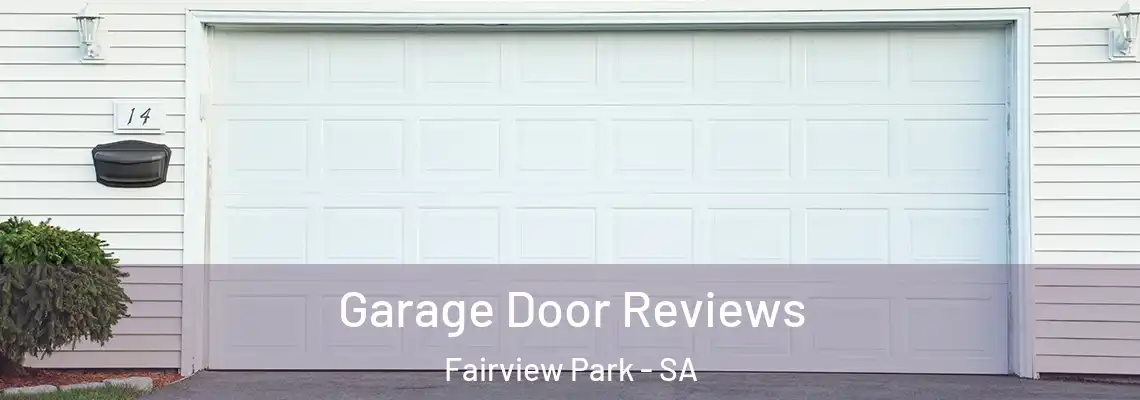  Garage Door Reviews Fairview Park - SA