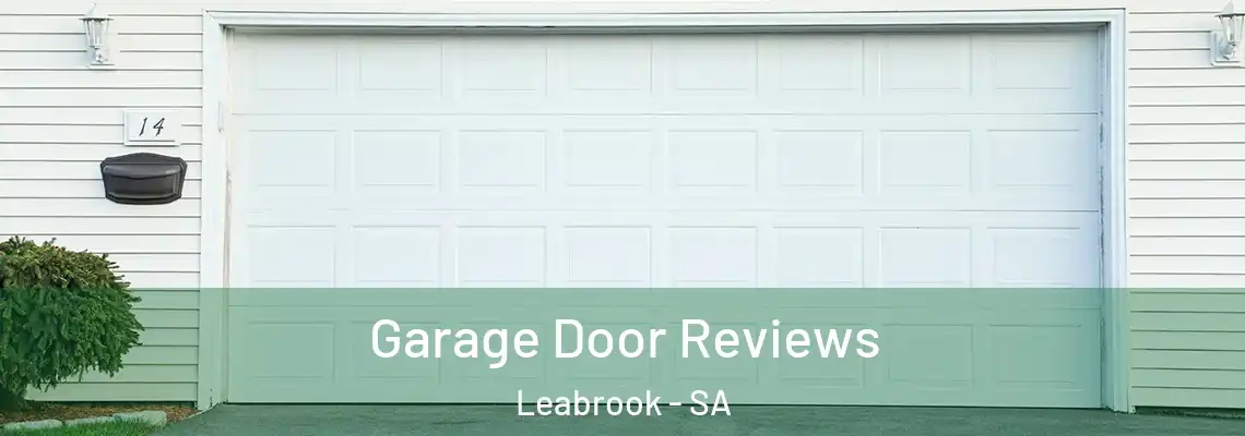  Garage Door Reviews Leabrook - SA