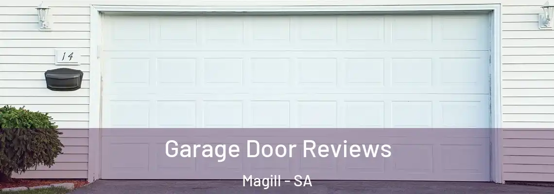  Garage Door Reviews Magill - SA