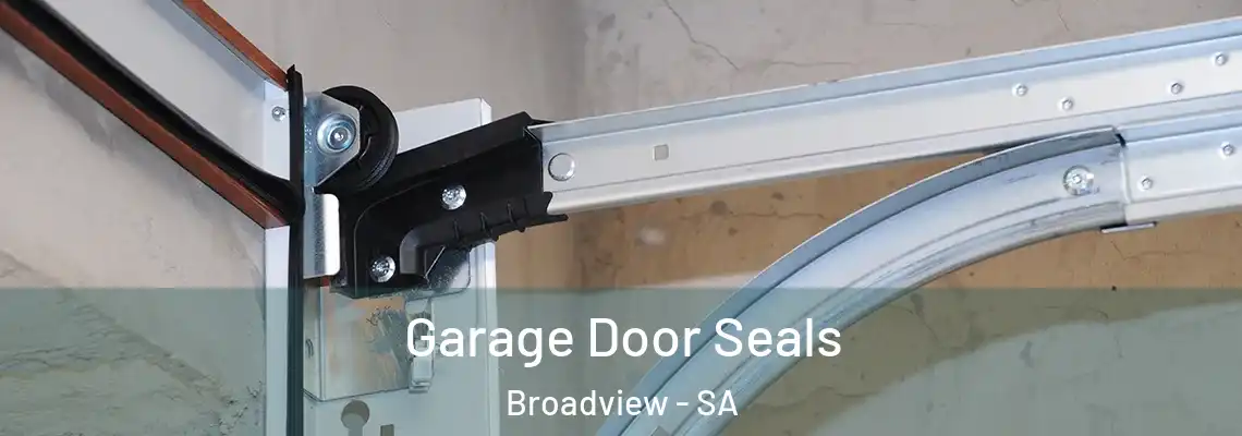  Garage Door Seals Broadview - SA