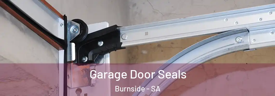  Garage Door Seals Burnside - SA