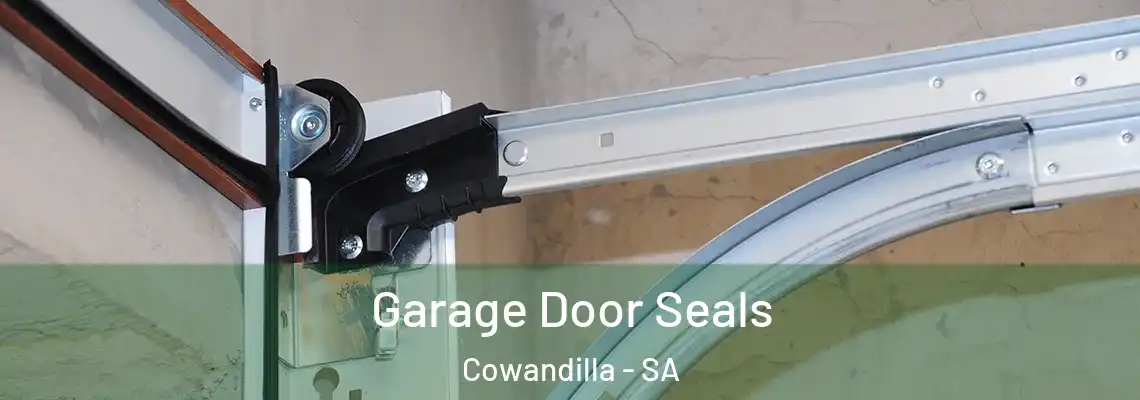  Garage Door Seals Cowandilla - SA