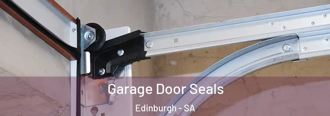  Garage Door Seals Edinburgh - SA