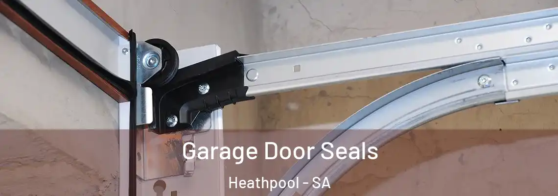  Garage Door Seals Heathpool - SA
