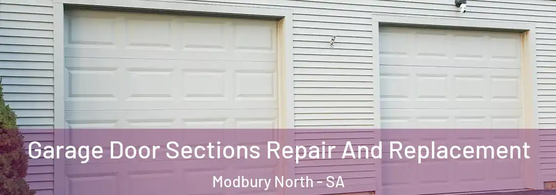  Garage Door Sections Repair And Replacement Modbury North - SA