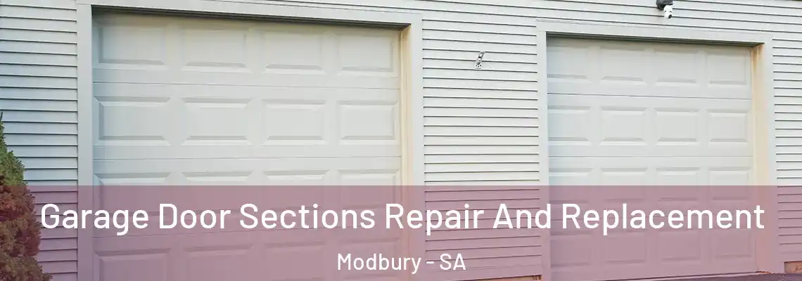  Garage Door Sections Repair And Replacement Modbury - SA