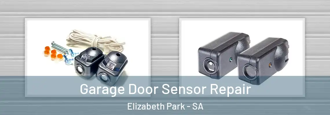  Garage Door Sensor Repair Elizabeth Park - SA